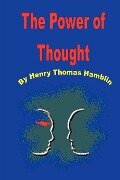 The Power of Thought - Thomas Henry Hamblin