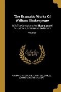 The Dramatic Works Of William Shakespeare: With The Corrections And Illustrations Of Dr. Johnson, G. Steevens, And Others; Volume 9 - William Shakespeare, Isaac Reed, Samuel Johnson