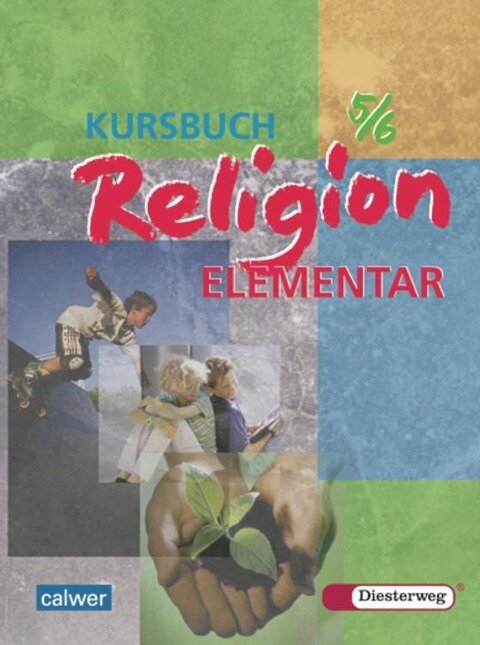 Kursbuch Religion Elementar 5/6 - 