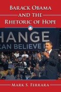 Cover-Bild zum Titel 'Barack Obama and the Rhetoric of Hope' von 'Mark S. Ferrara'