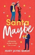 Cover-Bild zum Titel 'Santa Maybe' von 'Mary Jayne Baker'