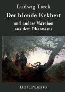 Cover-Bild zum Titel 'Der blonde Eckbert' von 'Ludwig Tieck'