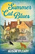Summer Cat Blues - Alison O'Leary