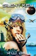 Cover-Bild zum Titel 'Silent Key' von 'R. W. Bell'
