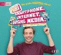 Checker Tobi - Der große Digital-Check: Smartphone, Internet, Social Media - Das check ich für euch! - Gregor Eisenbeiß