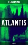 Atlantis (Sci-Fi-Roman) - Hans Dominik