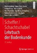 Scheffer/Schachtschabel Lehrbuch der Bodenkunde - Wulf Amelung, Rainer Horn, Ellen Kandeler, Ingrid Kögel-Knabner, Ruben Kretzschmar