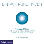 Cover-Bild zum Titel 'Einfach Ruhe finden' von 'Julia Raabe'