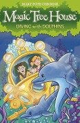 Magic Tree House 9: Diving with Dolphins - Mary Pope Osborne