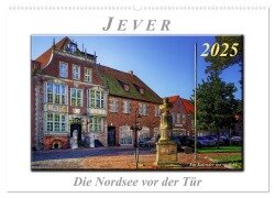 Jever - die Nordsee vor der Tür (Wandkalender 2025 DIN A2 quer), CALVENDO Monatskalender - Peter Roder