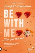 Cover-Bild zum Titel 'Be with me. Stai qui con me' von 'Armentrout Jennifer L. (J. Lynn)'