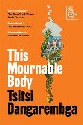 Cover-Bild zum Titel 'This Mournable Body' von 'Tsitsi Dangarembga'