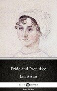 Pride and Prejudice by Jane Austen (Illustrated) - Jane Austen