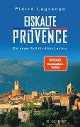Eiskalte Provence - Pierre Lagrange