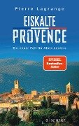 Eiskalte Provence - Pierre Lagrange