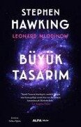 Büyük Tasarim - Leonard Mlodinow, Stephen Hawking