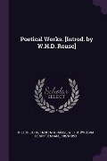 Poetical Works. [Introd. by W.H.D. Rouse] - John Milton, W H D Rouse