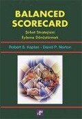Balanced Scorecard - Sirket Stratejisini Eyleme Dönüstürmek - Robert S. Kaplan, David P. Norton