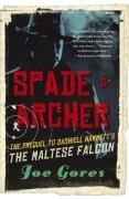 Cover-Bild zum Titel 'Spade & Archer' von 'Joe Gores'