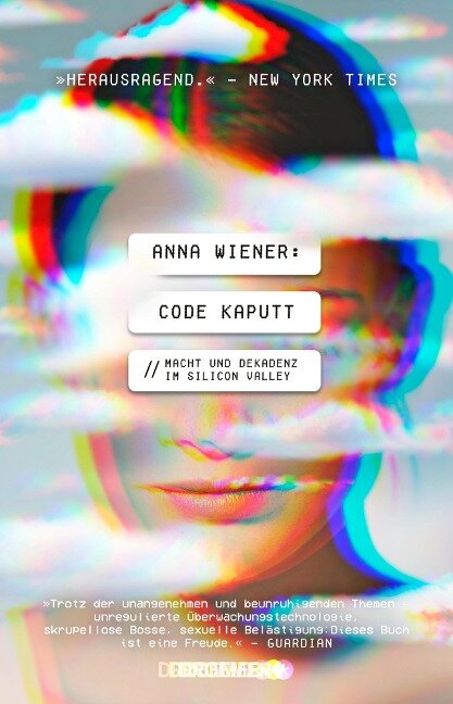 Code kaputt - Anna Wiener