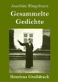Gesammelte Gedichte (Großdruck) - Joachim Ringelnatz