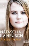 10 Jahre Freiheit - Natascha Kampusch