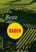 Das Beste aus Baden - Thomas Erle, Edi Graf, Horst-Dieter Radke, Erich Schütz