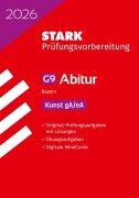 STARK Kunst - Abitur 2026 Bayern - Prüfungsvorbereitung - Nicole Raabe, Sebastian Schnackenburg