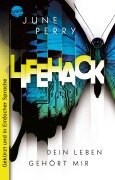 Cover-Bild zum Titel 'LifeHack. Dein Leben gehört mir' von 'June Perry'