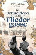 Cover-Bild zum Titel 'Die Schneiderei in der Fliedergasse - Große Träume' von 'Katharina Oswald'