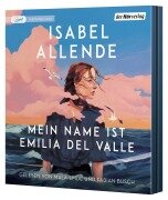 Cover-Bild zum Titel 'Mein Name ist Emilia del Valle' von 'Isabel Allende'