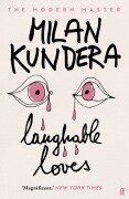 Cover-Bild zum Titel 'Laughable Loves' von 'Milan Kundera'