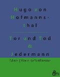 Tor und Tod & Jedermann - Hugo Von Hofmannsthal