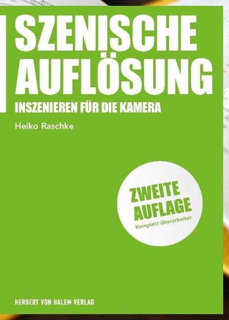 Szenische Auflösung - Heiko Raschke