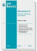 Cover-Bild zum Titel 'Basics Zivilrecht V - Handels- und Gesellschaftsrecht' von 'Karl-Edmund Hemmer, Achim Wüst, Clemens D'Alquen'