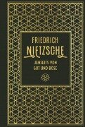 Jenseits von Gut und Böse - Friedrich Nietzsche
