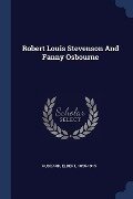 Robert Louis Stevenson And Fanny Osbourne - Elbert Hubbard