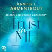 Cover-Bild zum Titel 'Trust in Me' von 'Jennifer L. Armentrout, J. Lynn'
