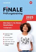 FiNALE Prüfungstraining Abschluss 9./10. Klasse Hauptschule Niedersachsen. Mathematik 2025 - Bernhard Humpert, Martina Lenze, Bernd Liebau, Ursula Schmidt, Peter Welzel