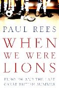 When We Were Lions - Paul Rees