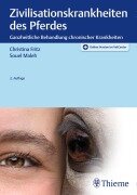 Zivilisationskrankheiten des Pferdes - Christina Fritz, Souel Maleh