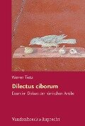 Dilectus ciborum - Werner Tietz