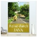 Reise durch Java (hochwertiger Premium Wandkalender 2024 DIN A2 hoch), Kunstdruck in Hochglanz - Bianca Schumann