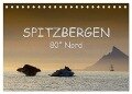 Spitzbergen 80° Nord (Tischkalender 2024 DIN A5 quer), CALVENDO Monatskalender - Ralf Weise