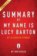 Summary of My Name Is Lucy Barton - Instaread Summaries