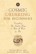 Cosmic Ordering for Beginners - Barbel Mohr, Clemens Mohr