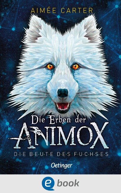 Die Erben der Animox 1. Die Beute des Fuchses - Aimée Carter
