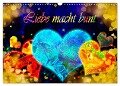 Liebe macht bunt (Wandkalender 2024 DIN A3 quer), CALVENDO Monatskalender - Dusanka Djeric