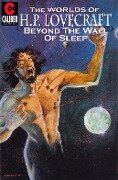 Worlds of H.P. Lovecraft #2: Beyond the Wall of Sleep - Steven Philip Jones
