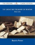 The Great Big Treasury of Beatrix Potter - The Original Classic Edition - Beatrix Potter